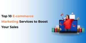 E-commerce Marketing Services