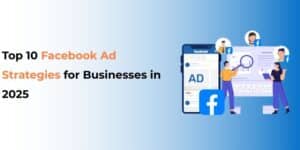 Facebook Ad Strategies