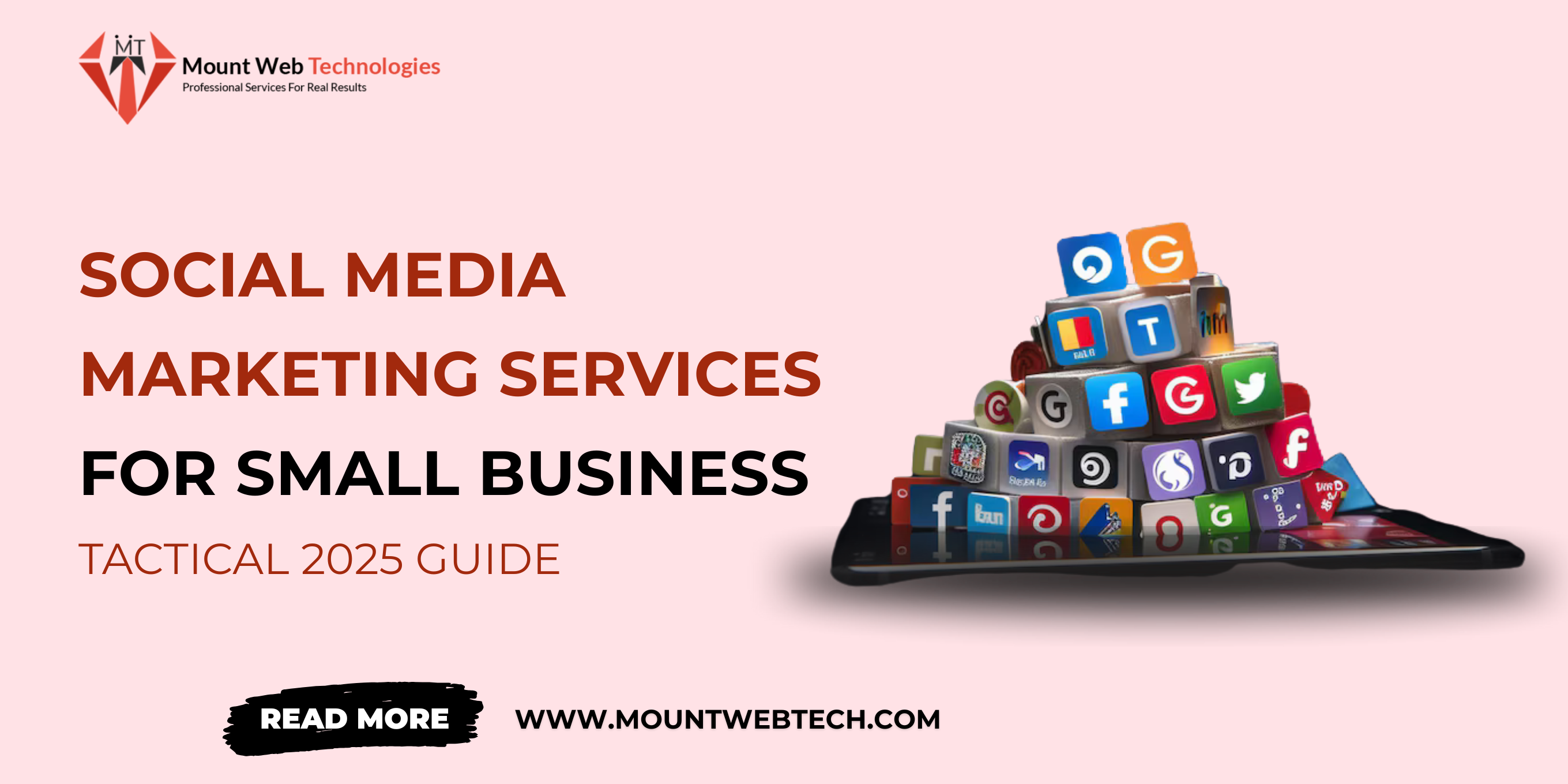 Social Media Marketing Services for Small Business:  Tactical 2025 Guide