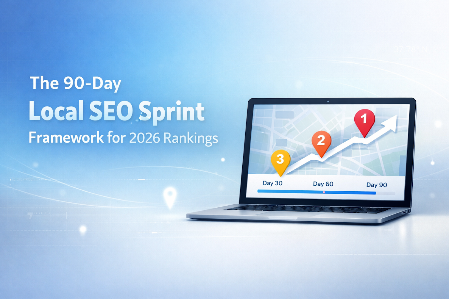 The 90-Day Local SEO Sprint