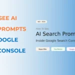 How to see AI Seach prompts in Google search console & AI queries