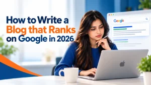 How to Write a Blog that Ranks on Google